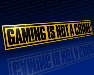Gaming is not a crime