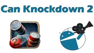 Can Knockdown 2: Android Video Game Review