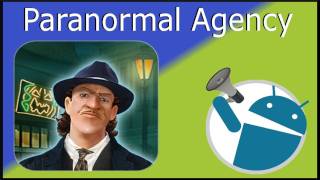 Paranormal Agency: Android Video Game Review