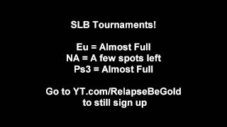 SLB Eu,Xbox, & Ps3 Tournament Soon!